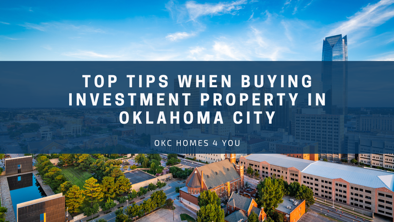Top Tips When Buying Investment Property in Oklahoma City